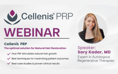 Cellenis PRP for Hair Restoration Webinar | Dr Sary Kadar